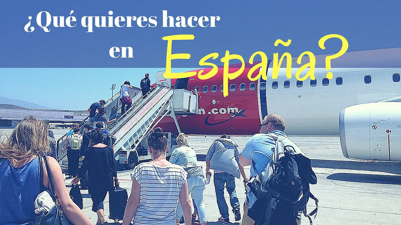 juego para aprender español: ¿qué vas a hacer la próxima vez que vayas a España?