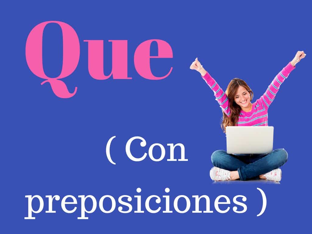 pronombres relativos en español: que